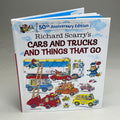 CARS & TRUCKS & THINGS THAT GO 50th Anniversary Edition Hardcover By Richard Scarry