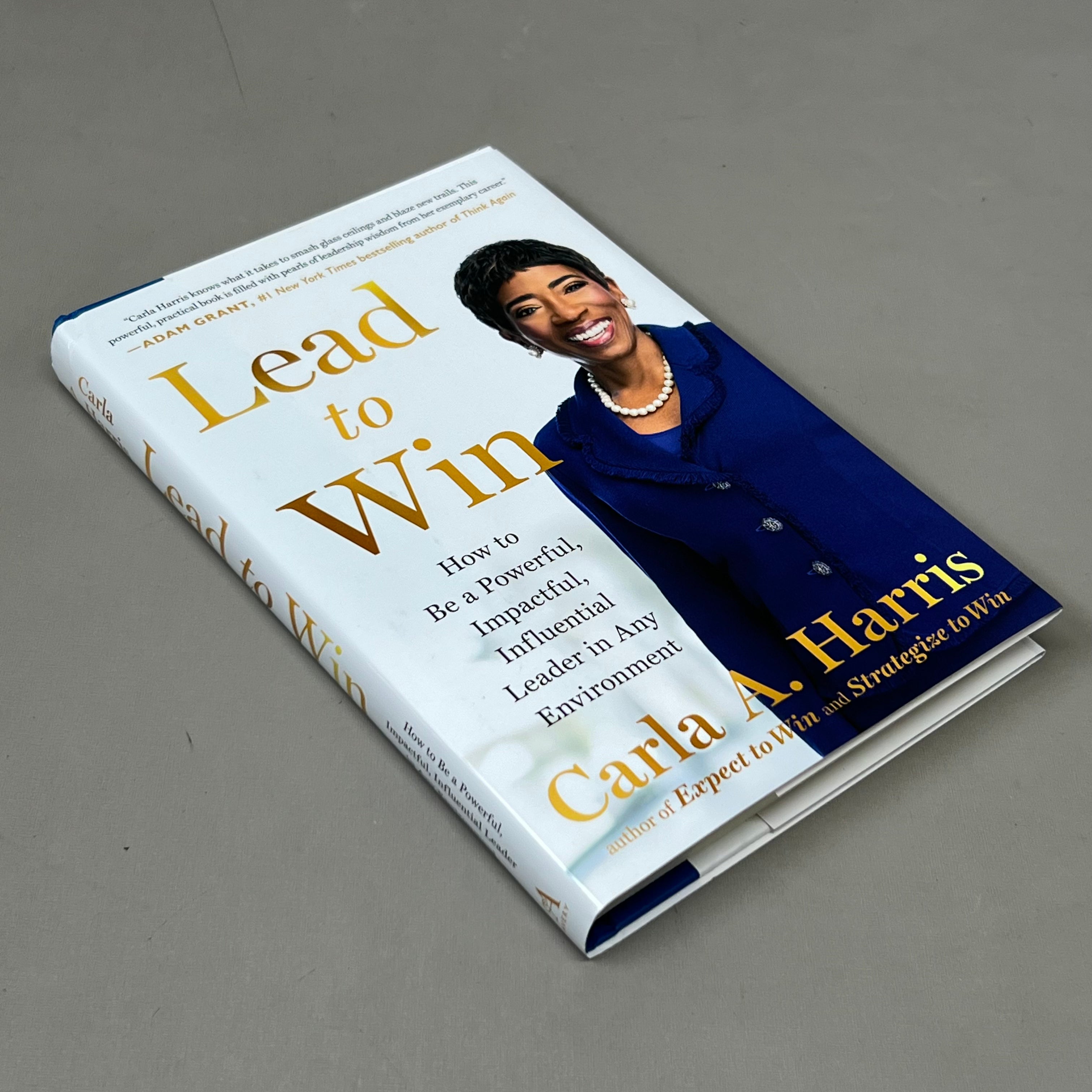 LEAD TO WIN Hardback By Carla A. Harris Published by Penguin Random House 9"x6"
